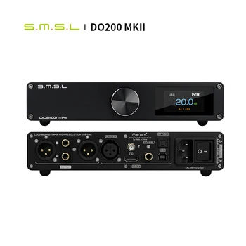 SMSL DO200 MKII Audio DAC ES9068AS*2 XMOS XU316 Bluetooth 5.0 MQA Polno Dekodiranje OPA1612*5 op amp DSD512 768KHZ 32Bit CD dekoder