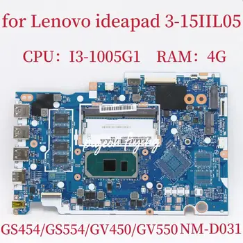 NM-D031 za Lenovo Ideapad 3-15IIL05 Prenosni računalnik z Matično ploščo CPU:I3-1005G1 UMA RAM:4G FRU:5B20S44270 5B21B36559 5B21B36558 5B20S44271