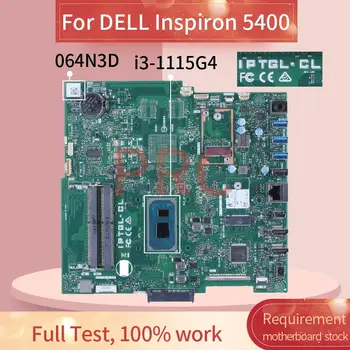 Za DELL Inspiron 5400 i3-1115G4 Vse-v-enem Motherboard 064N3D IPTGL-CL SRK08 DDR4 all-in-one Mainboard