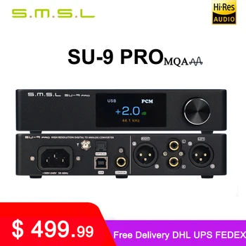 SMSL SU-9 PRO ES9039MPRO Dekoder MQA&MQA-CD Bluetooth 5.0 SU9 PRO DAC XU316 768kHz/32Bit DSD512 z Daljinskim upravljalnikom