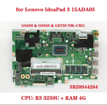 GS450 & GS550 & GS750 NM-C821 matični plošči Lenovo IdeaPad 3 15ADA05 prenosni računalnik z matično ploščo s CPU R3 3250U RAM 4G 100% utc